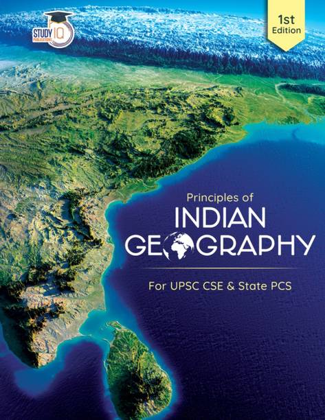 Principles Of Indian Geography, 4 Color Book (English) For UPSC CSE Prelims & Mains Exam 2026