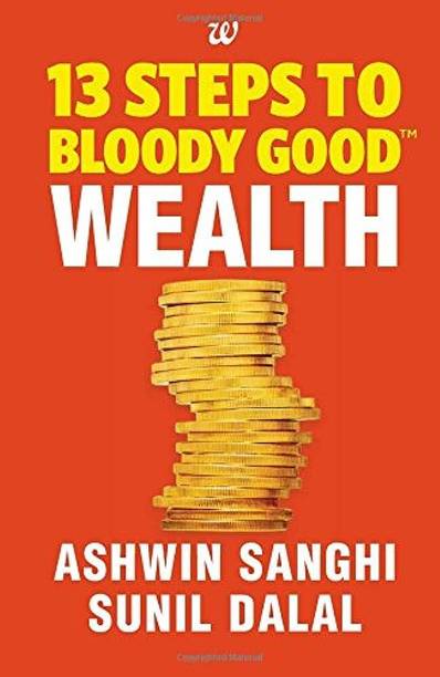 13 Steps To Bloody Good Wealth (PB)