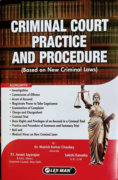 Criminal Court Practice & Procedure ( Based On NEW CRIMINAL LAWS)