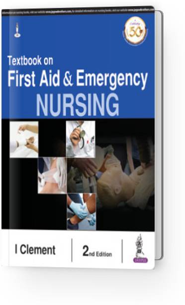 Textbook On First Aid & Emergency Nursing