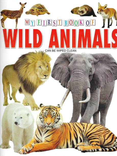 My First Book Of Wild Animals For Kids | Animal Learning Picture Book For Toddlers | Jungle Wildlife Educational Book | Early Learning Vocabulary Development Guide | Preschool Nursery Kindergarten Act