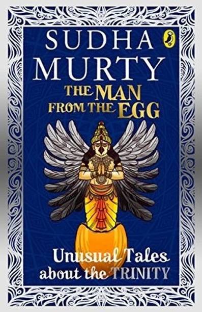 The Man From The Egg: Unusual Tales About The Trinity