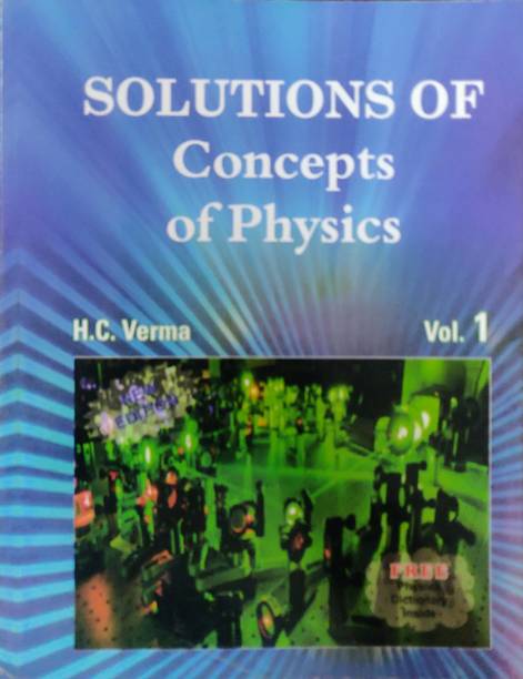 Solutions Of Concepts Of Physics Volume 1 (Raj Publication) (Rs. 300)