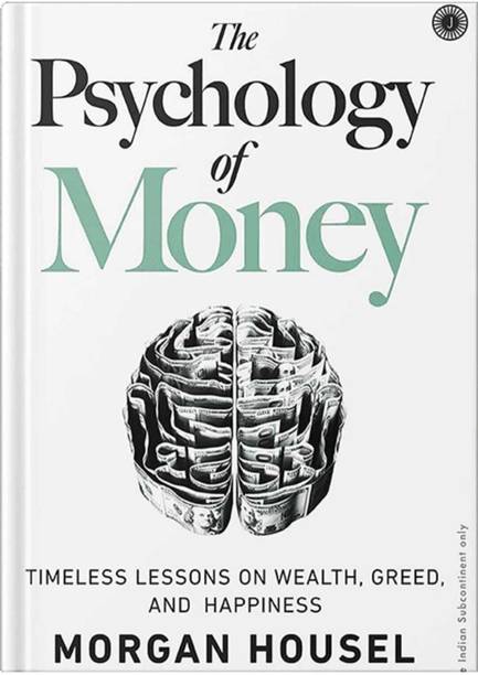 Timeless Lessons On Wealth, Psychology Of Money