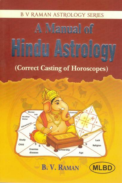 A Manual Of Hindu Astrology By B.V. Raman | BVR Astrology Series