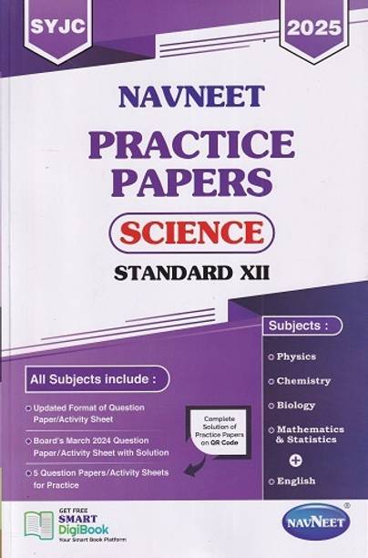 NAVNEET PRACTICE PAPERS SCIENCE 2025 Std. XII