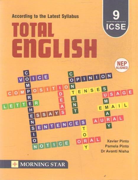 According To The Latest Syllabus Total English Icse For Class - 9, By Xavier Pinto