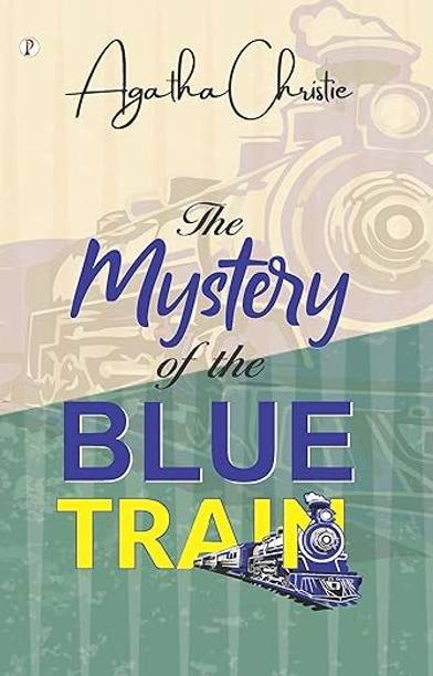 The Mystery Of The Blue Train