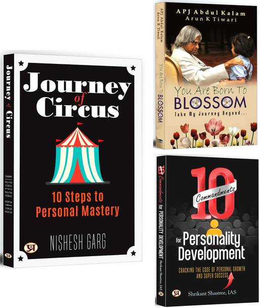 Journey Of Circus + You Are Born To Blossom + 10 Commandments For Personality Development | Social And Moral Values | Governance | Personality Development | Self-Assessment | Life Coaching (Set Of 3 Books In English)