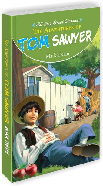 The Adventures Of Tom Sawyer | All Time Great Classics Novels