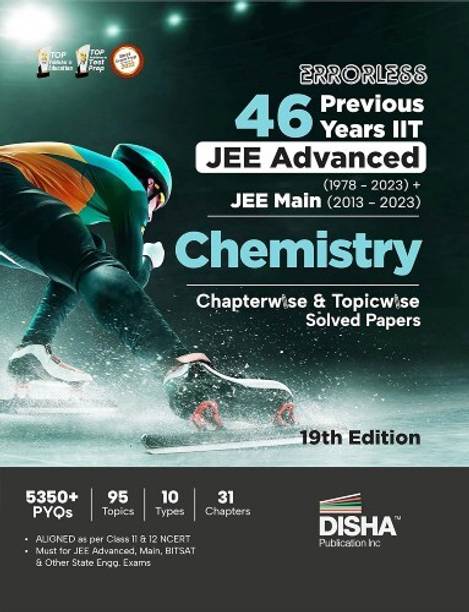 Errorless 46 Previous Years IIT JEE Advanced (1978 - 2023) + JEE Main (2013 - 2023) CHEMISTRY Chapterwise & Topicwise Solved Papers 19th Edition | PYQ ... With 100% Detailed Solutions For JEE 2024 Disha Experts