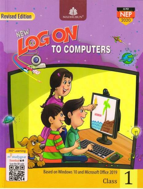 MADHUBUN NEW LOG ON TO COMPUTERS FOR CLASS - 1 (Based On Windows 10 And Microsoft Office2019)