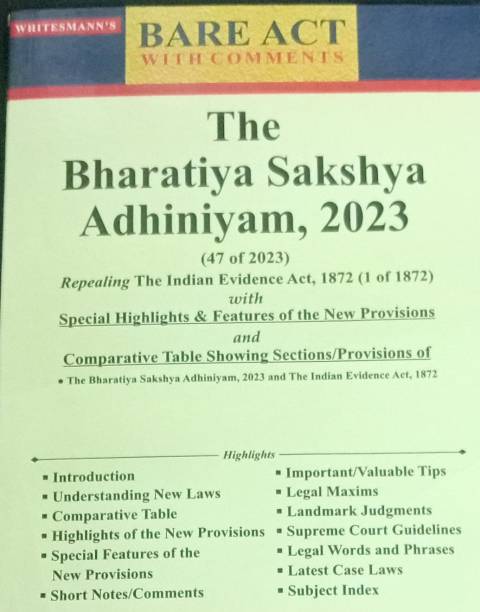 The Bharatiya Sakshya Adhiniyam,2023(Repealing The Indian Evidence Act,1872)