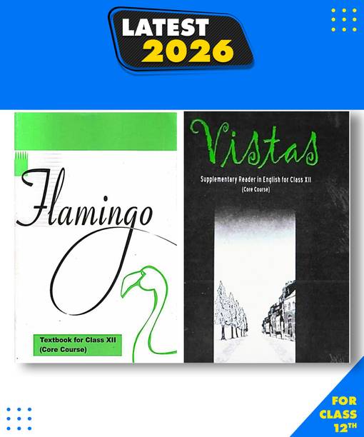 English Textbook Class 12, Flamingo And Vistas New Original Book Paperback, Ncert|New Latest Edition For 2025-2026