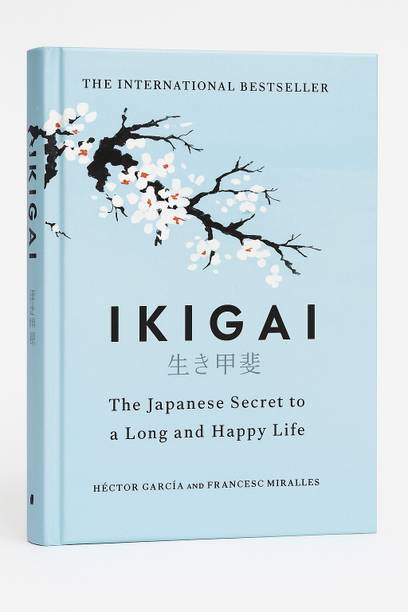 Ikigai: The Japanese Secret To A Long And Happy Life