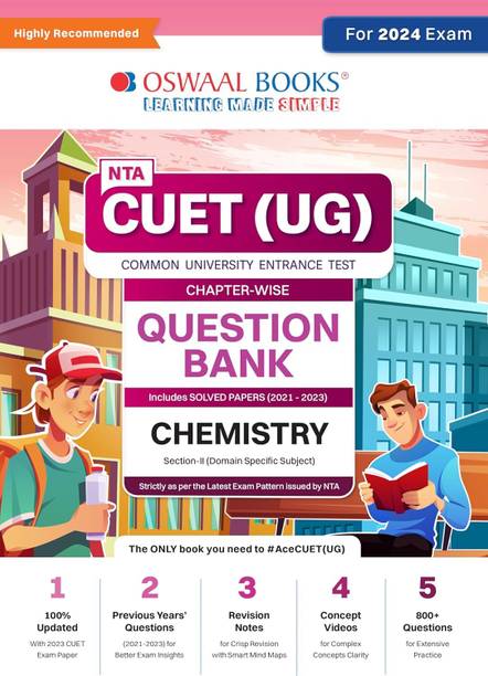 Oswaal NTA CUET (UG) | Question Bank Chapter-Wise & Topic-Wise | Chemistry | Section II (Domain Specific Subject) | For 2024 Exam