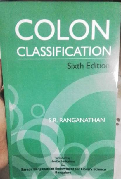 Colon Classification Sixth Edition 2023 New Edition (Paperback, S.R. Ranganathan)