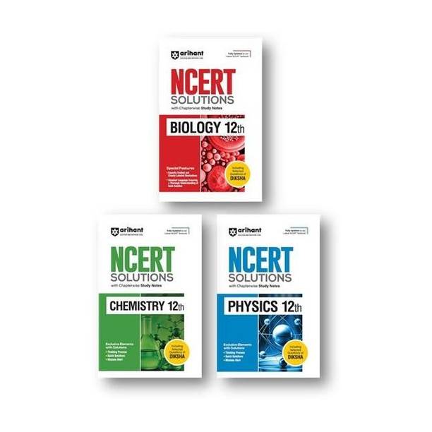 Arihant NCERT Solutions For Class 12th Biology , Physics And Chemistry (3-Books Set) With Chapterwise Study Notes | Including Selected Questions Of DIKSHA App | Fully Updated As Per Latest NCERT Textbook
