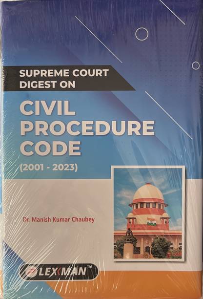 Supreme Court Digest On Civil Procedure Code (2001-2023)