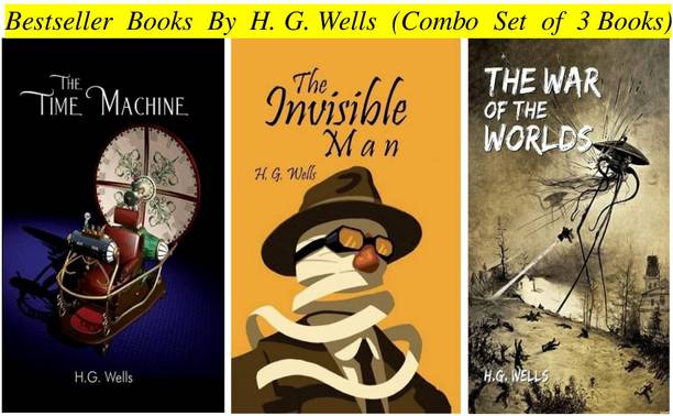 The Time Machine, The Invisible Man & The War Of The World (Combo Set Of 3 Bestseller Books)