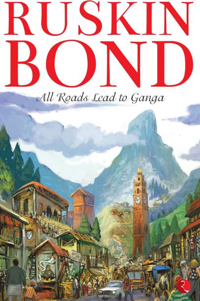 All Roads Lead To Ganga {Book}