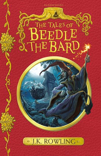 J.K. Rowling : The Tales Of Beedle The Bard