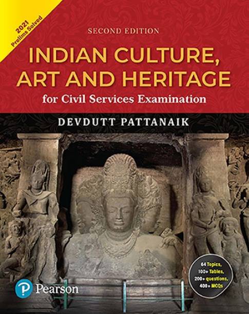 Pearson Indian Culture Art And Heritage |For UPSC Civil Services Exam|Includes More Than 200 Examination-Based Questions
