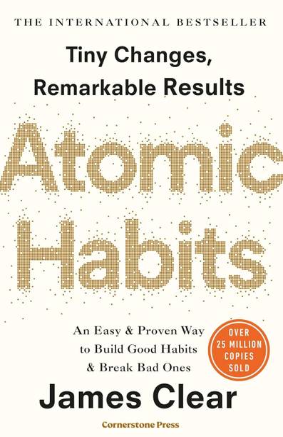 Atomic Habits: The Life-Changing Million Copy Bestseller