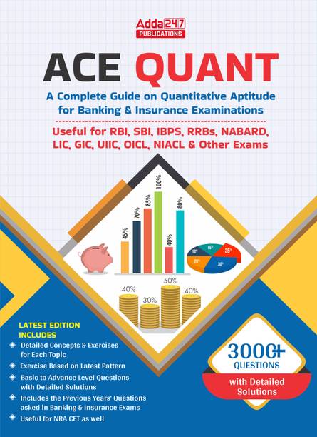 ACE QUANT A Complete Guide On Quantitative Aptitude For Banking & Insurance Examinations
