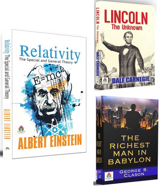Relativity The Special And General Theory + Lincoln: The Unknown + The Richest Man In Babylon | Explore The Depths Of Science, History, And Financial Wisdom To Unlock The Secrets Of Success And Greatness | Science | Biography (Set Of 3 Books In English)