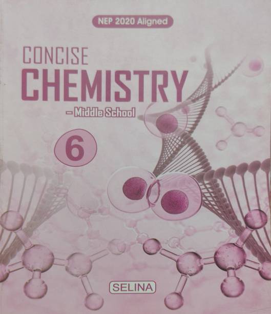 Concise Chemistry Middle School Class 6