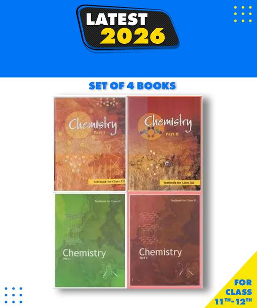 NCERT Class 11th And 12th Chemistry Part 1 And 2 Combo Of 4 Books English Medium Paperback, NCERT Paperback, National Council Of Educational Research And Training Paperback, NCERT|New Latest Edition For 2025-2026