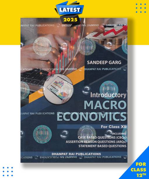 Introductory Macro Economics For Class 12 -CBSE -By Sandeep Garg Examination Paperback, Sandeep Garg|New Latest Edition For 2025-2026
