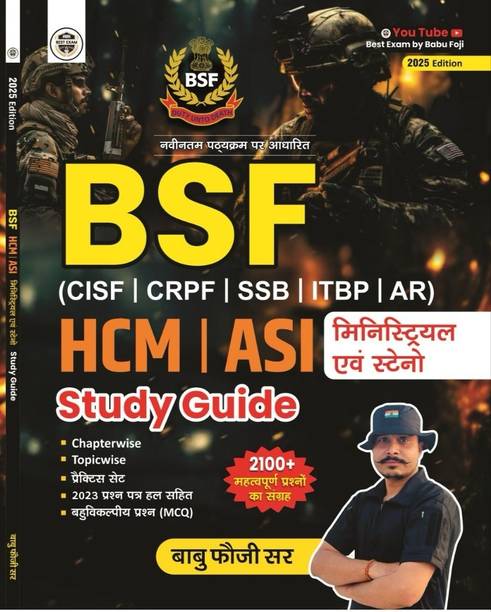 BSF HCM | ASI (Ministerial & Steno) - ( CISF | CRPF | SSB | ITBP | AR ) | Chapterwise | Topicwise | Study Guide | 2100+ Imp Ques | 2025 Edition | By Babu Foji Sir