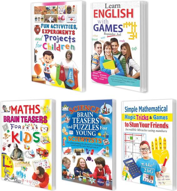 Learn English with Games, Fun Activities, Experiments and Projects for Children, Maths Brain Teaser for Kids, Science Brain Teasers and Puzzles for Young Scientists and Simple Mathematical Magic Tricks & Games to Stun Your Friends Self Improvement Fun Activities With Learning Book : Maths Learning Books, Experiments and Projects Books, Fun Activities Books for Kids, Learn English Books, Science Brain Books | Set of 5 Self-Improvement Books.