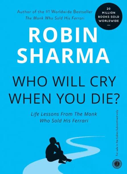 Who Will Cry When You Die? (Paperback, Robin Sharma)