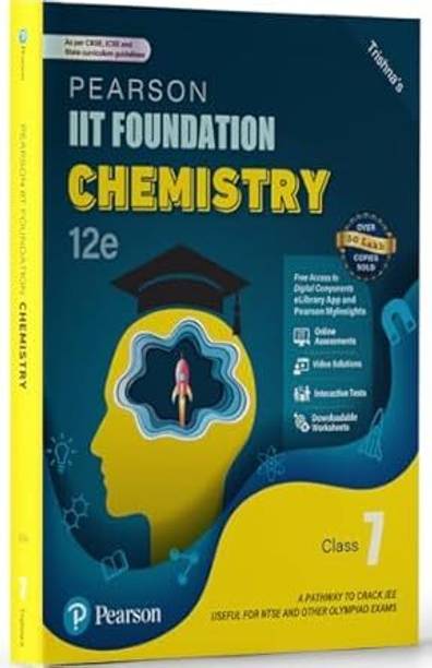 Pearson IIT Foundation'25 Chemistry Class 7 | For JEE, NTSE & Olympiad Exams | As Per CBSE, ICSE & State Curriculums | Free Acess To 6 Online Assessments, 30 Video Solutions & Interactive Tests Via Pearson MyInsights & Elibrary | 12th Edition