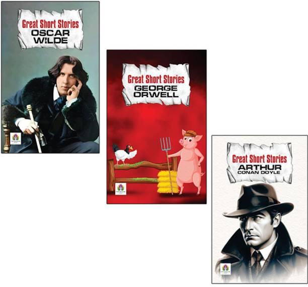 Oscar Wilde + George Orwell + Arthur Conan Doyle | Great Short Stories | Classic Fiction | Smart Stories | Interesting Tales | Good Storytelling | Life Lessons | Simple Language | Famous Writers | Moral Stories (Set Of 3 Books)