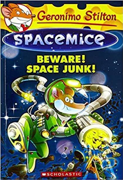 Geronimo Stilton - Spacemice#07 Beware! Space Junk!
