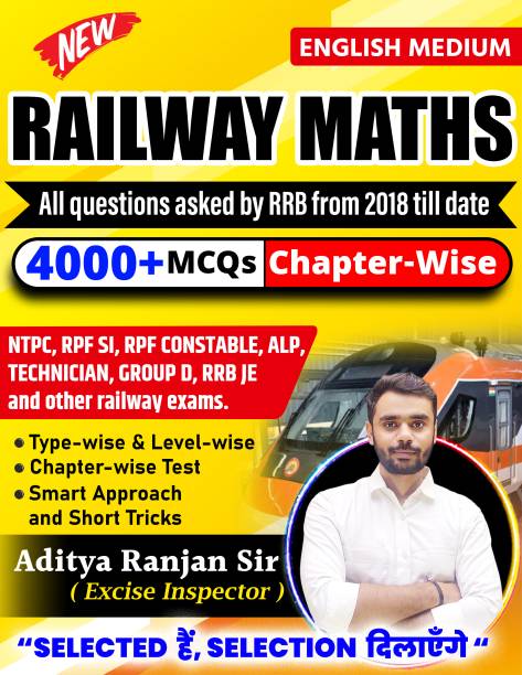 Aditya Ranjan Sir Railway Maths | English Medium | 4000+ Chapter-Wise MCQs | NTPC, RPF SI, RPF Constable, ALP, Technician, Group D, RRB JE And Other Railway Exams