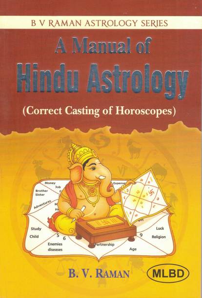 A Manual Of Hindu Astrology | Correct Casting Of Horoscopes | Classical Vedic Astrology Fundamentals | B V Raman Astrology Series