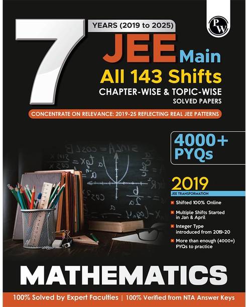 PW JEE Main 7 Years (2019 - 2025) Mathematics All 144 Shifts Online Previous Years Solved Papers Chapterwise And Topicwise PYQs For JEE Main 2026 Exams