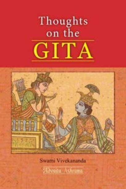 Thoughts On The Gita || Swami Vivekananda || Advaita Ashrama