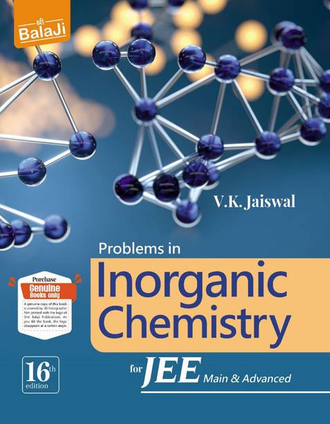 16th Edition - Problems In Inorganic Chemistry For JEE, 2023