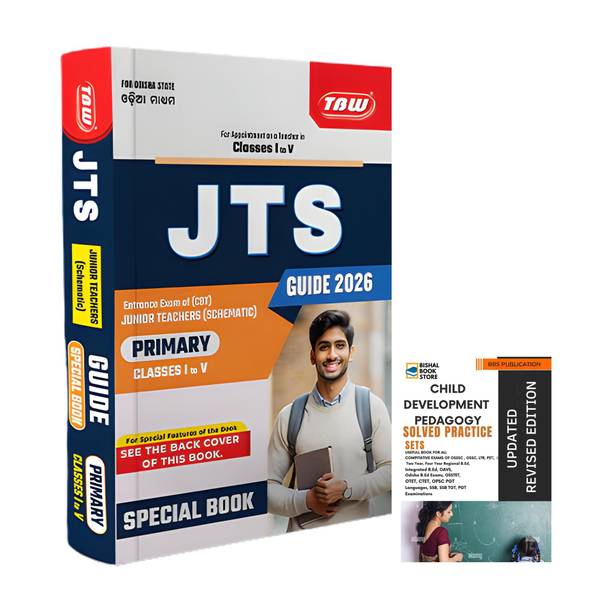 JTS Junior Teacher (Primary) Special Book 2026 For Classes I To V By TBW & BBS Child Development & Pedagogy Solved Practice Sets | Entrance Exam Of CBT Junior Teachers (Schematic) | Updated & Revised Edition | As Per OSSC, LTR, CTET, OTET & Other Teaching Examinations