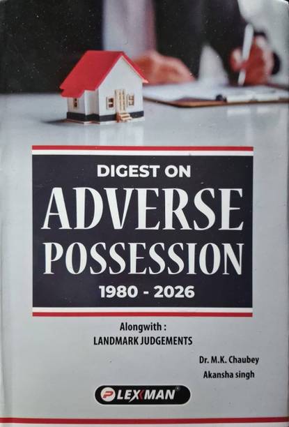 Digest On Adverse Possession 1980-2026