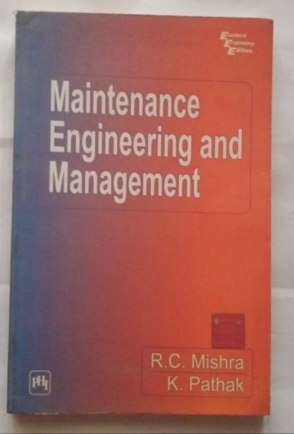 Maintenance Engineering And Management (Old Used Book)