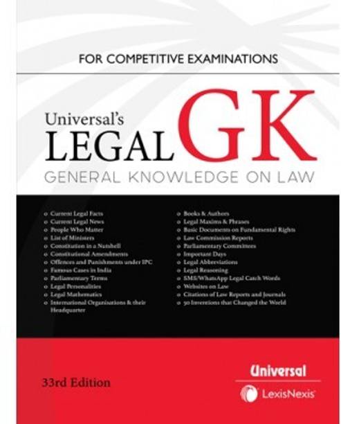 Universal's Legal Gk General Knowledge On Law For Compeitive Examination 33rd Edt. 2023