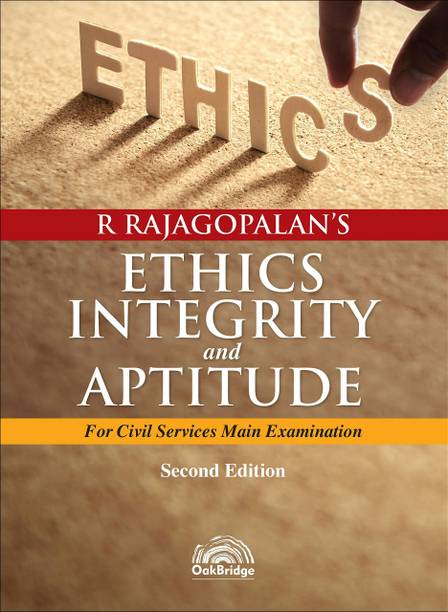 Ethics, Integrity And Aptitude: For Civil Services Main Examinations - 2023