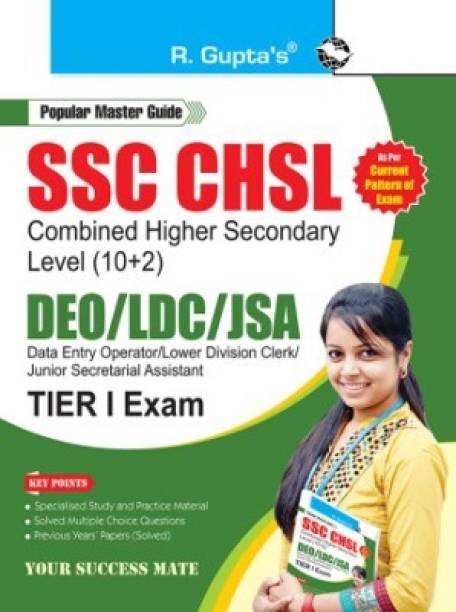 R Gupta SSC: CHSL (10+2) DEO/LDC/JSA (Tier-I) Exam Guide
